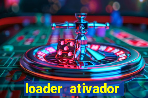 loader ativador windows 7